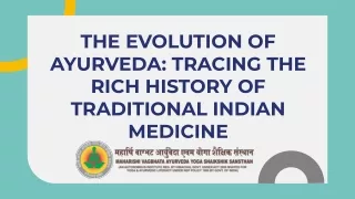 The Evolution of Ayurveda