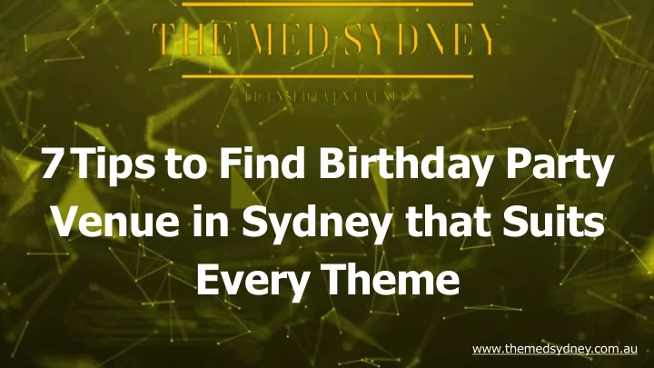 7 t i p s t o f i n d b i r t h d a y p a r t y venue in sydney that suits every theme