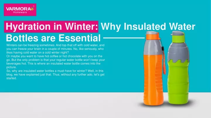 hydration in winter why insulated water bottles