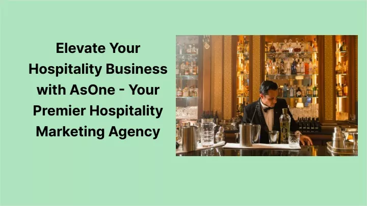 elevate your hospitality business with asone your