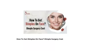 How To Get Dimples On Face- Dimple Surgery Cost