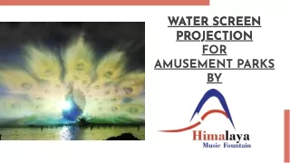 water screen projection for amusement park