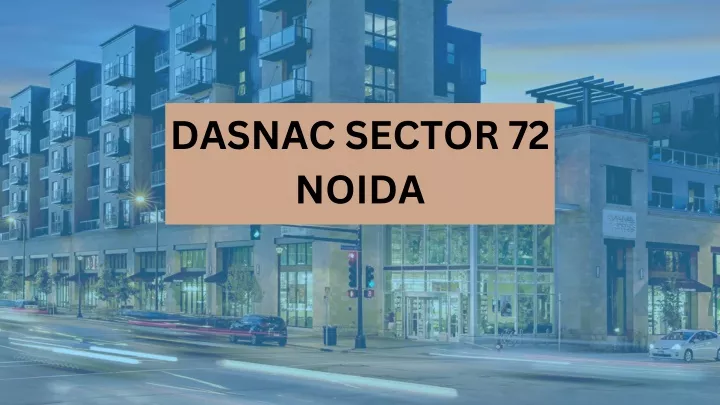 dasnac sector 72 noida