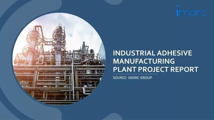 industrial adhesive manufacturing plant project report