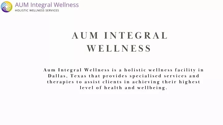 aum integral wellness holistic wellness services