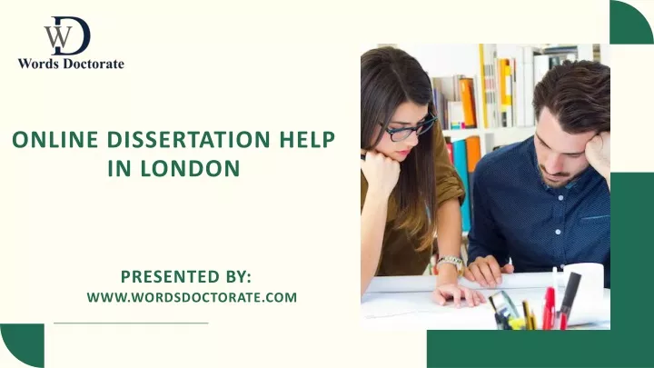 online dissertation help in london