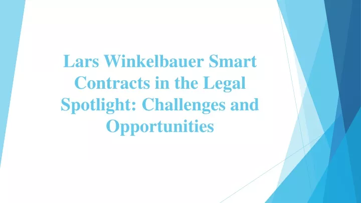 lars winkelbauer smart contracts in the legal spotlight challenges and opportunities
