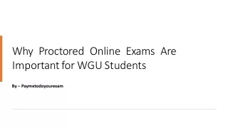 Why Proctored Online Exams Are Important for WGU Students