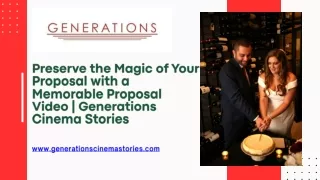 Preserve the Magic of Your Proposal with a Memorable Proposal Video