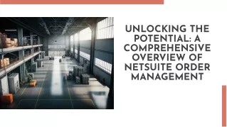 What is NetSuite Order Management? A Comprehensive Overview