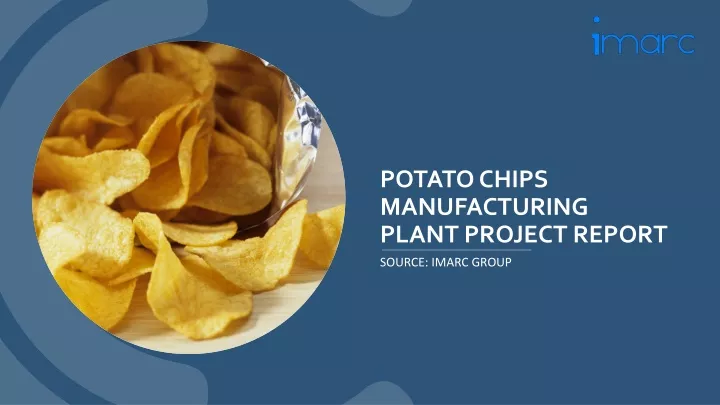 potato chips manufacturing plant project report