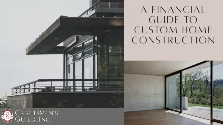 a financial guide to custom home construction