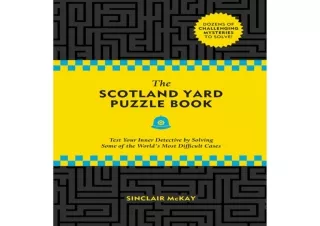 [PDF❤️ READ ONLINE️⚡️] The Scotland Yard Puzzle Book: Test Your Inner Detective by Solving