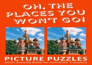 download⚡️[EBOOK]❤️ Picture Puzzles: Adult Activity Book for Armchair Travelers (Oh, The P