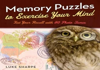 Ebook❤️(download)⚡️ Memory Puzzles to Exercise Your Mind: Test Your Recall with 80 Photo G