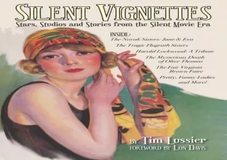 download⚡️[EBOOK]❤️ Silent Vignettes: Stars, Studios and Stories from the Silent Movie Era