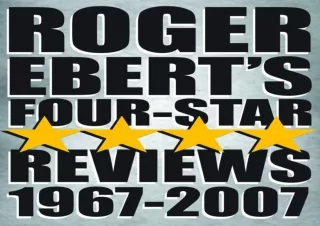 Download⚡️ Roger Ebert's Four-Star Reviews 1967–2007