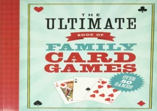 Ebook❤️(download)⚡️ The Ultimate Book of Family Card Games