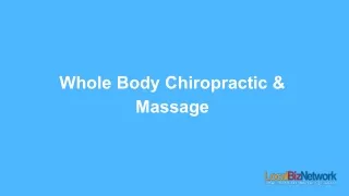 Whole Body Chiropractic & Massage