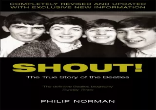 ❤️PDF⚡️ Shout!: The True Story of the Beatles