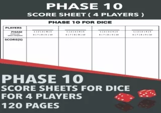 ❤️PDF⚡️ Phase Ten Score Sheets For Dice: Multiplayers 4 Players Score Sheets Record