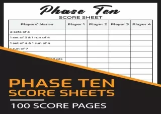 READ️⚡️[PDF]️❤️ Phase Ten Score Sheets 100 Score Pages: Perfect Scoresheet Record Book, Ph