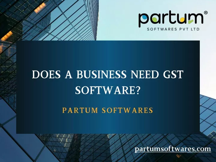 does a business need gst software