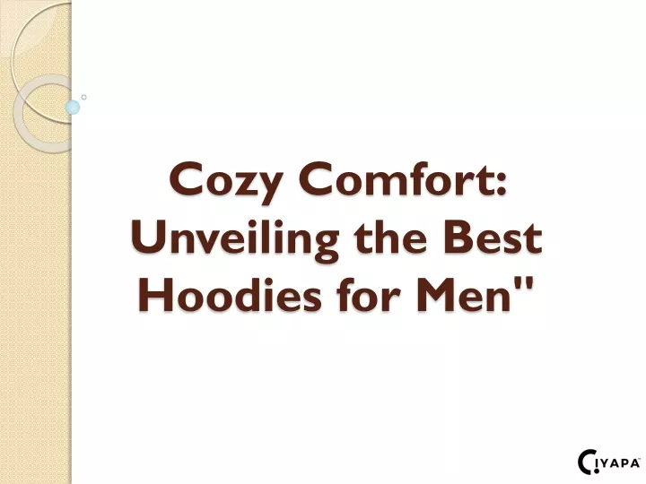cozy comfort unveiling the best hoodies for men