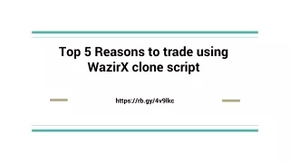 top 5 reasons to trade using wazirx clone script