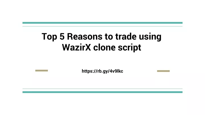 top 5 reasons to trade using wazirx clone script