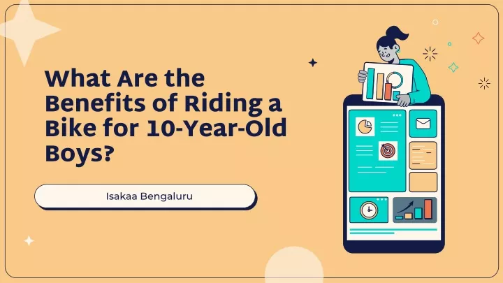 what are the benefits of riding a bike for 10 year old boys