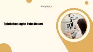 Consult An Ophthalmologist Palm Desert For Cataracts Post-Surgery Advice