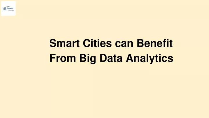 s mart cities can benefit from big data analytics