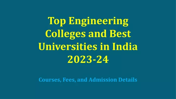 top engineering colleges and best universities
