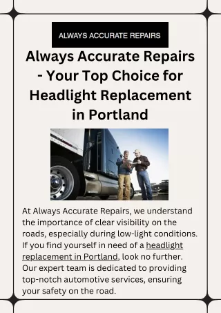 Always Accurate Repairs - Your Top Choice for Headlight Replacement in Portland