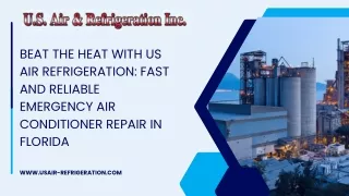 Beat the Heat with US Air Refrigeration Fast  Reliable Emergency Air Conditioner Repair in Florida