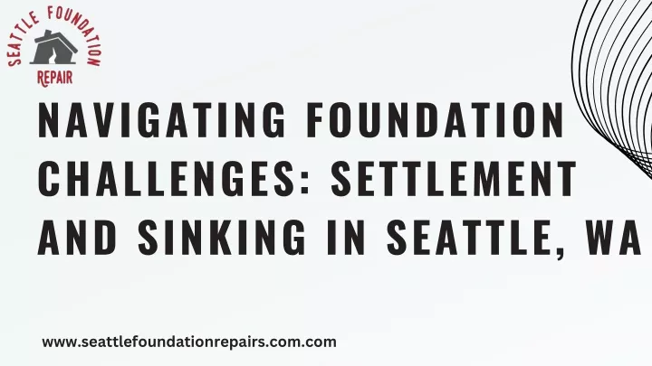 navigating foundation challenges settlement