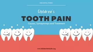 Toothache in Children - Symptoms, causes & Treatment