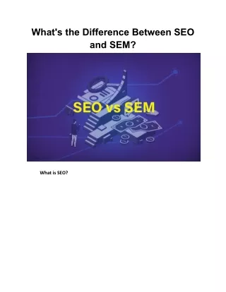 What's the Difference Between SEO and SEM.