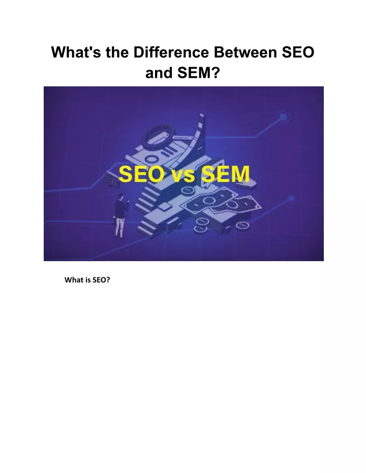 what s the difference between seo and sem