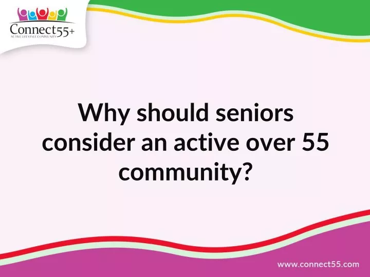 why should seniors consider an active over