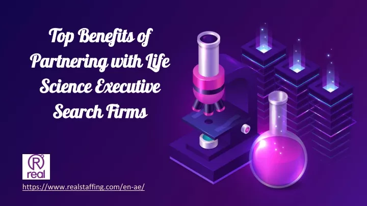 top benefits of partnering with life science executive search firms