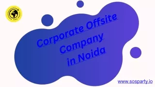 corporate offsite company in noida