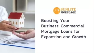 Boosting Your Business: Commercial Mortgage Loans for Expansion and Growth