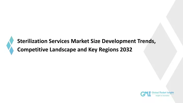 sterilization services market size development