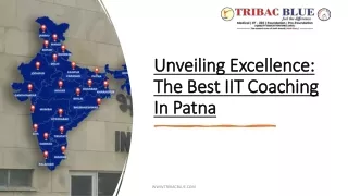 Unveiling Excellence: The Best IIT Coaching in Patna
