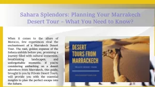 Sahara Splendors Planning Your Marrakech Desert Tour – What You Need to Know