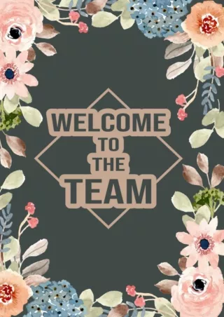 Download⚡️PDF❤️ WELCOME TO THE TEAM: Great Gift Idea With Funny Saying On Cover, For Coworkers (100 Pages Lined Blank 6'