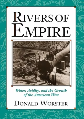 Download⚡️ Rivers of Empire: Water, Aridity, and the Growth of the American West