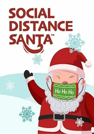 PDF✔️Download❤️ Social Distance Santa : Social Distancing During the Holidays (Social Distance King Book 3)